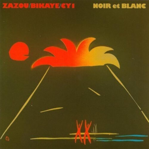 Picture of the Music Record - Noir Et Blanc by ZAZOU / BIKAYE / CY1