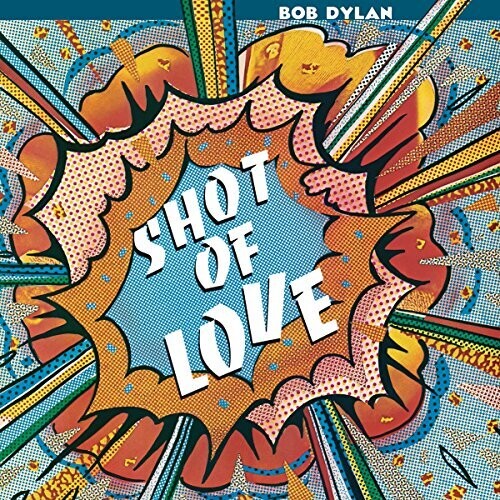 Image of the Music Record - Shot Of Love by Bob Dylan