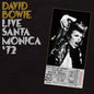 Picture of the Music Record - Live Santa Monica 72 by David Bowie