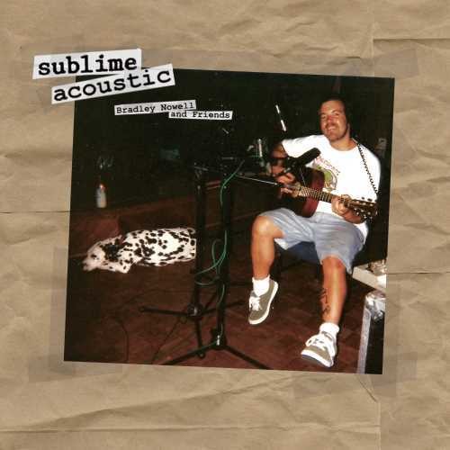 Picture of the Music Record - Acoustic: Bradley Nowell & Friends by Sublime