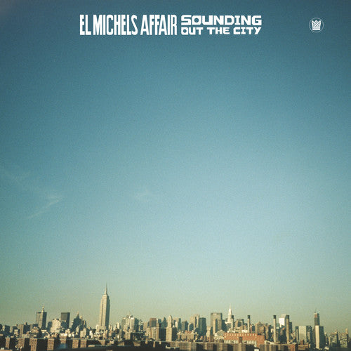 Picture of the Music Record - Sounding Out In The City by El Michels Affair