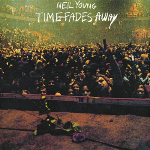 Image of the Music Record - Time Fades Away by Neil Young