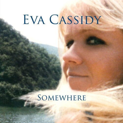 Image of the Music Record - Somewhere by Eva Cassidy