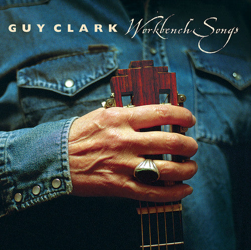 Picture of the Music Record - Workbench Songs by Guy Clark