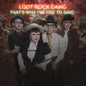 Picture of the Music Record - That's Why I've Got To Sing by Loot Rock Gang