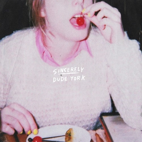 Picture of the Music Record - Sincerely by Dude York