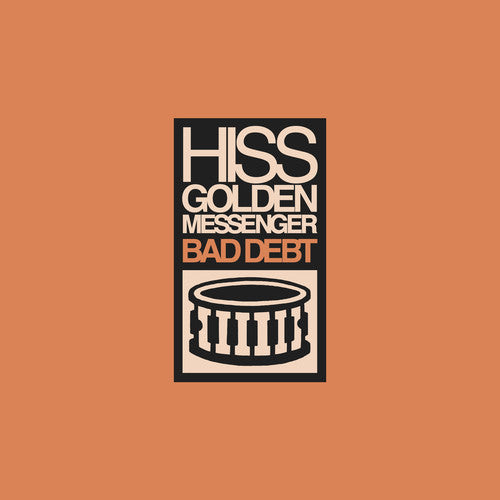 Picture of the Music Record - Bad Debt by Hiss Golden Messenger