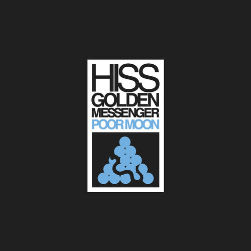 Picture of the Music Record - Poor Moon by Hiss Golden Messenger