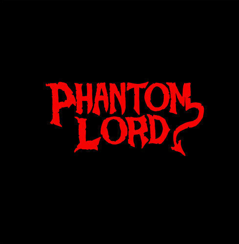 Picture of the Music Record - Phantom Lord by Phantom Lord