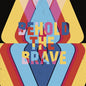 Picture of the Music Record - Behold The Brave by Behold The Brave