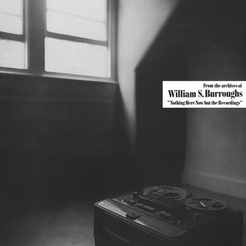 Picture of the Music Record - Nothing Here Now But The Recordings by William S. Burroughs