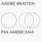 Image of the Music Record - Pax Americana by Andre Bratten