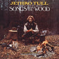 Picture of the Music Record - Songs From The Wood by Jethro Tull