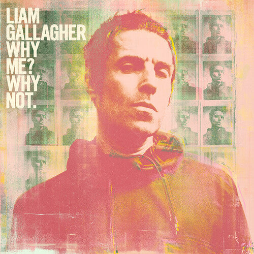 Image of the Music Record - Why Me Why Not by Liam Gallagher