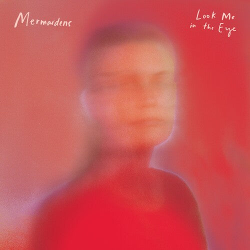 Image of the Music Record - Look Me In The Eye by Mermaidens