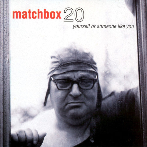 Picture of the Music Record - Yourself Or Someone Like You by Matchbox Twenty