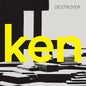 Picture of the Music Record - Ken by The Destroyer