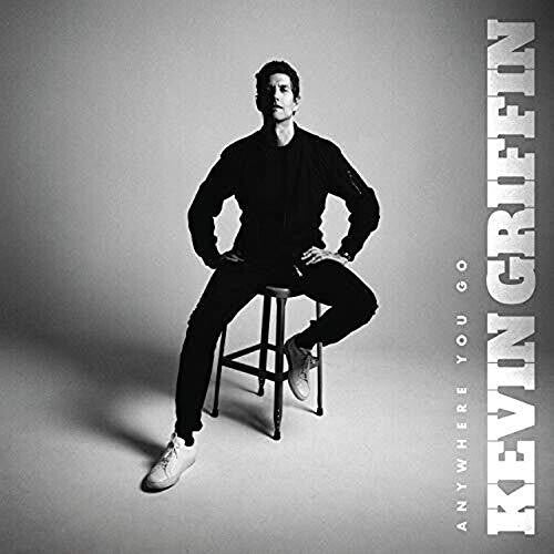 Picture of the Music Record - Anywhere You Go by Kevin Griffin
