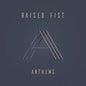 Picture of the Music Record - Anthems [Explicit Content] by Raised Fist
