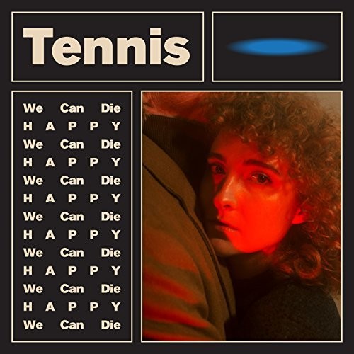 Picture of the Music Record - We Can Die Happy by Tennis
