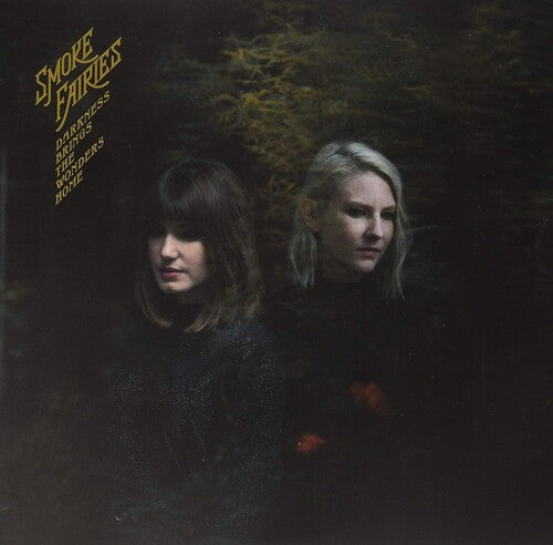 Picture of the Music Record - Darkness Brings The Wonders Home (Indie Exclusive) by Smoke Fairies