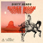 Picture of the Music Record - Super Moon by Dirty Heads