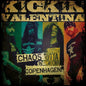 Picture of the Music Record - Chaos In Copenhagen by Kickin Valentina