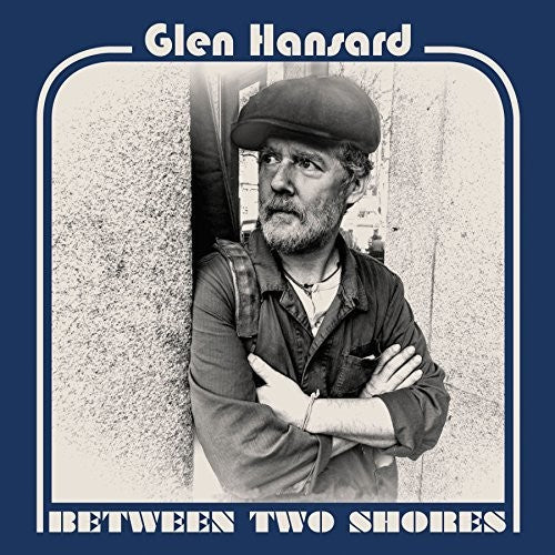 Picture of the Music Record - Between Two Shores by Glen Hansard