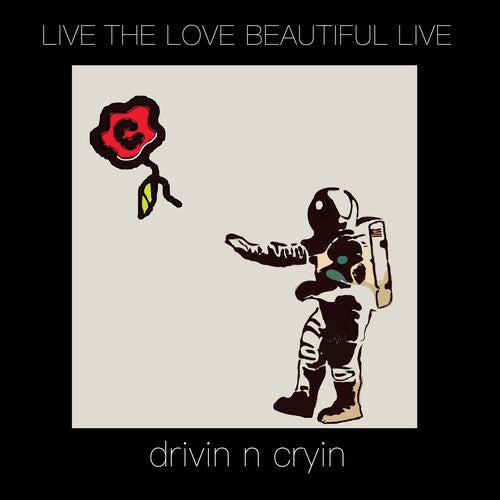 Picture of the Music Record - Live The Love Beautiful Live by Drivin N' Cryin