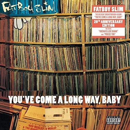 Picture of the Music Record - You've Come a Long Way Baby [Explicit Content] by Fatboy Slim