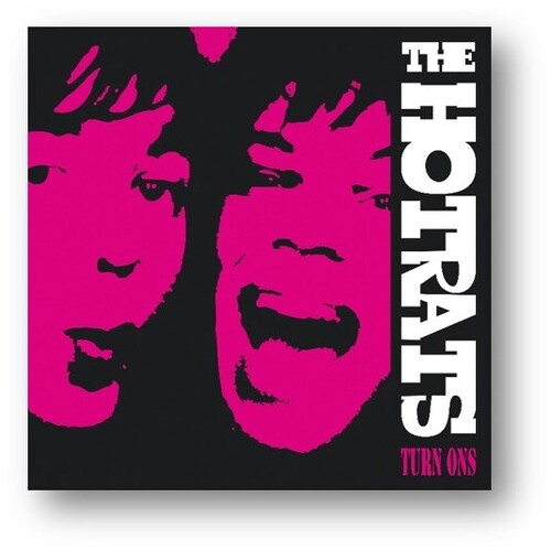 Picture of the Music Record - Turn Ons: 10th Anniversary Edition [Double 10-Inch on Hot Pink ColoredVinyl] [Import] by The Hotrats