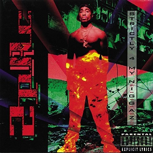 Image of the Music Record - Strictly 4 My N.I.G.G.A.Z... [Explicit Content] by 2Pac