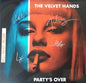 Picture of the Music Record - Party's Over by Velvet Hands