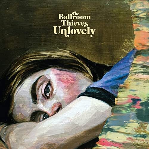 Picture of the Music Record - Unlovely [Explicit Content] by The Ballroom Thieves