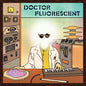 Picture of the Music Record - Doctor Fluorescent by Doctor Fluorescent