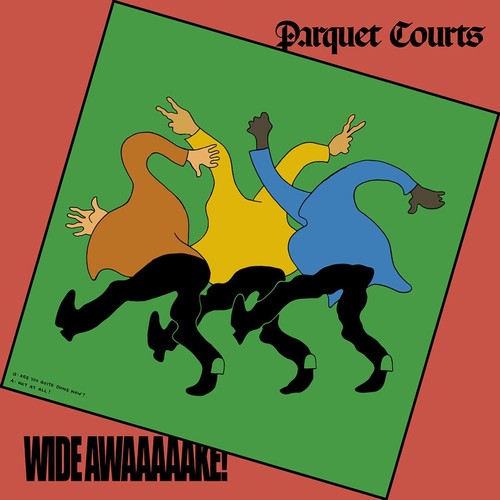 Picture of the Music Record - Wide Awake by Parquet Courts