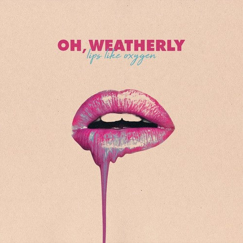 Picture of the Music Record - Lips Like Oxygen by Oh Weatherly