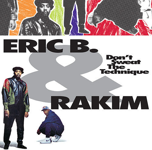 Picture of the Music Record - Don't Sweat The Technique by Eric B & Rakim
