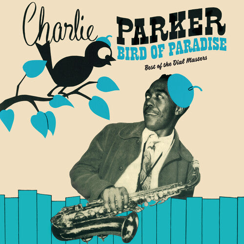 Picture of the Music Record - Bird Of Paradise: Best Of The Dial Masters [Limited 180-Gram GreenColored Vinyl] [Import] by Charlie Parker
