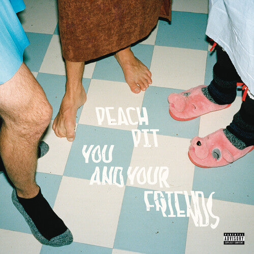 Picture of the Music Record - You And Your Friends [Explicit Content] by Peach Pit