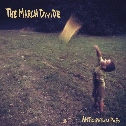 Image of the Music Record - Anticipation Pops [Explicit Content] by The March Divide