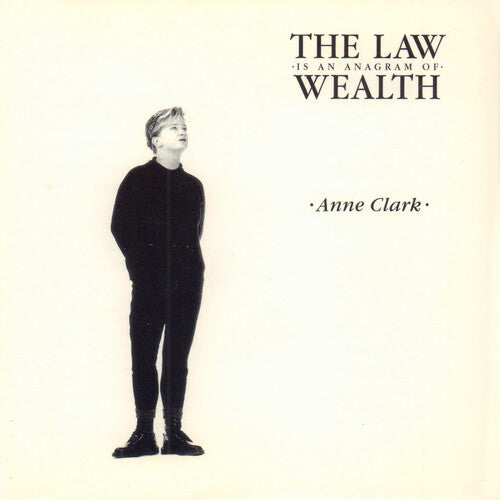 Picture of the Music Record - The Law Is An Anagram Of Wealth by Anne Clark
