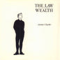 Picture of the Music Record - The Law Is An Anagram Of Wealth by Anne Clark