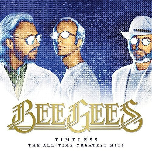 Picture of the Music Record - Timeless - The All-time Greatest Hits by Bee Gees