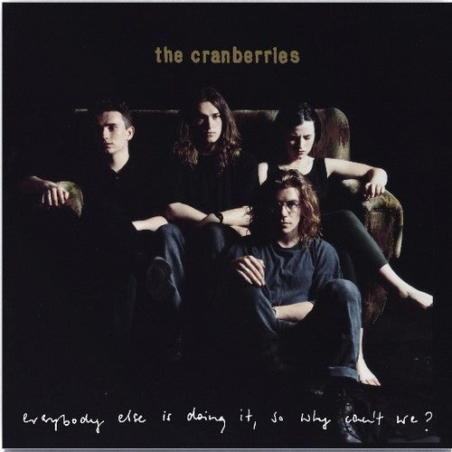 Picture of the Music Record - Everybody Else Is Doing It, So Why Can't We by The Cranberries