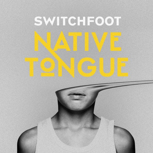 Image of the Music Record - Native Tongue by Switchfoot