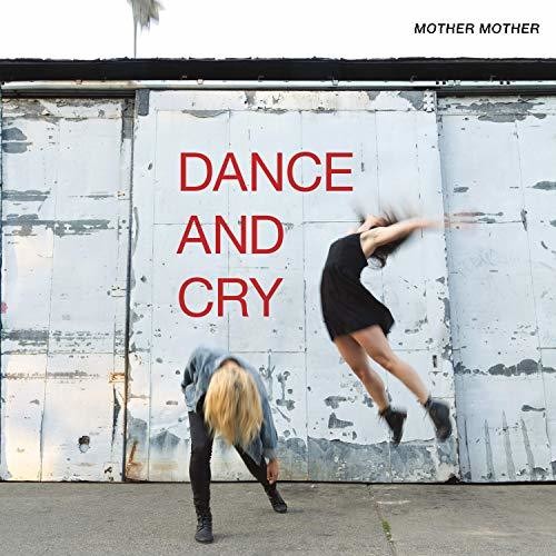 Picture of the Music Record - Dance & Cry [Import] by Mother Mother