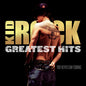 Picture of the Music Record - Greatest Hits: You Never Saw Coming by Kid Rock