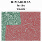 Picture of the Music Record - In the Woods by Rimarimba