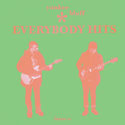 Picture of the Music Record - Everybody Hits (Bright Green) by Yankee Bluff